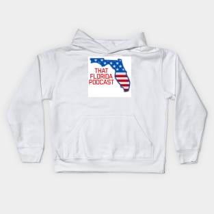 That Florida Podcast Kids Hoodie